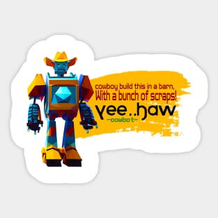 Cowboy Robot Quotes Sticker